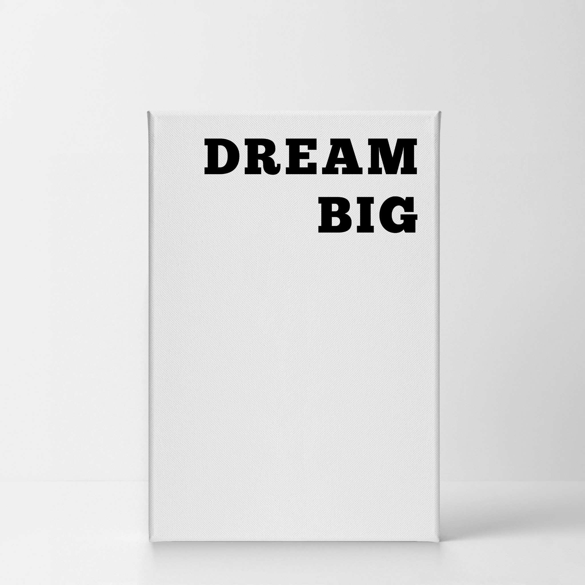 Dream Big Black and White Lettering Motivational Canvas Wall Art Print ...