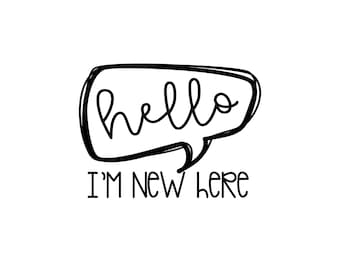 Hola, soy nuevo aquí Speech Bubble SVG Digital Descargar archivo cortado