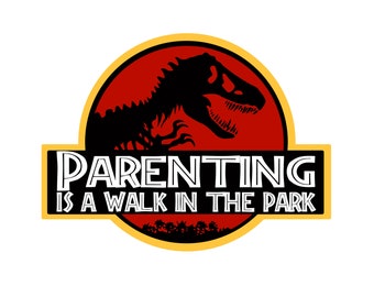 Parenting Is A Walk In The Park SVG Digital Download Cut Files