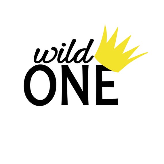 Wild One SVG Digital Download Cut Files | Etsy