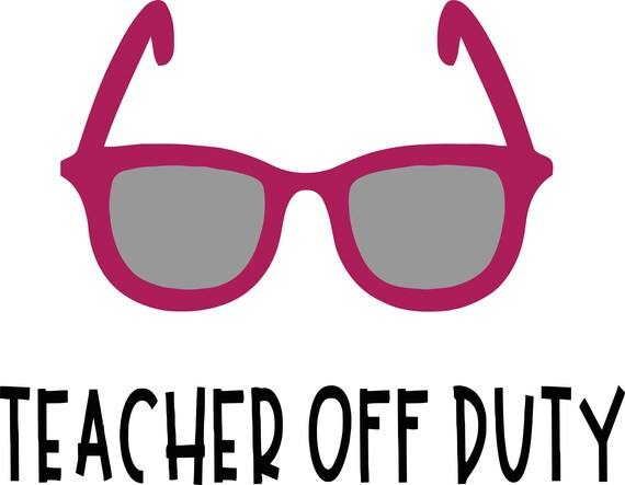 Download Teacher Off Duty SVG Digital Download File | Etsy