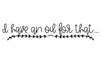 Tengo un aceite para esos archivos de corte de descarga digital SVG