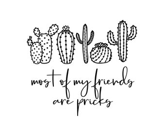 La mayoría de mis amigos son pinchazos SVG Descarga digital Cortar archivos