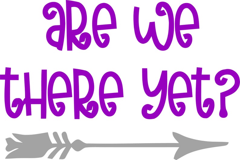 Are We There Yet SVG Digital Download image 2