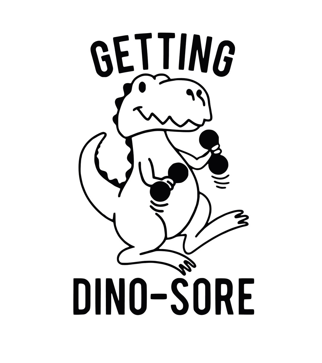 Getting Dino-sore SVG Digital Download Cut Files - Etsy Canada