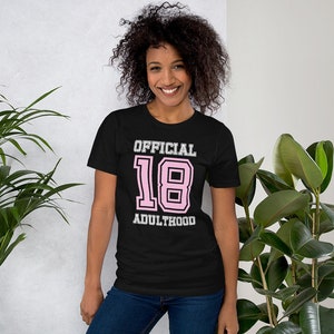 Official 18 Adulthood | 18th Birthday Shirt | 18 Year Old Girl | Born in 2001 | Birthday Gift Idea | Official Adult Girl Shirt