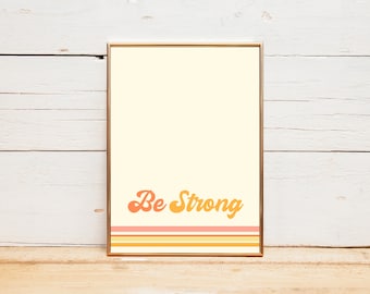 Be Strong Print