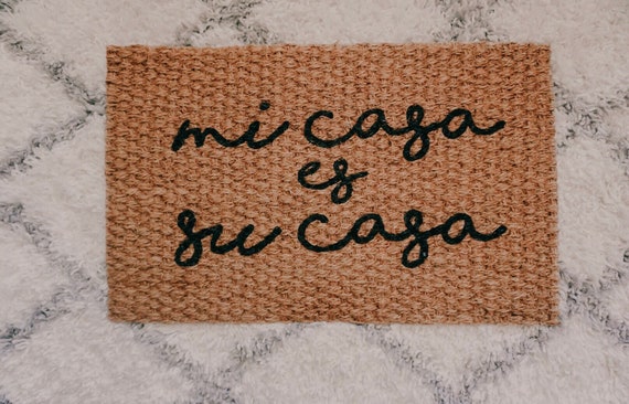 Mi Casa Es Su Casa Doormat Etsy