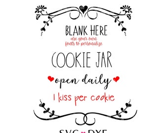 Cookie Jar Open Daily - BLANK top Personalize with your own fonts SVG DXF