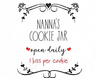 Nanna's Cookie Jar Open Daily SVG cut file