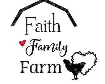 Faith Family Farm word art cut file barn rooster heart SVG