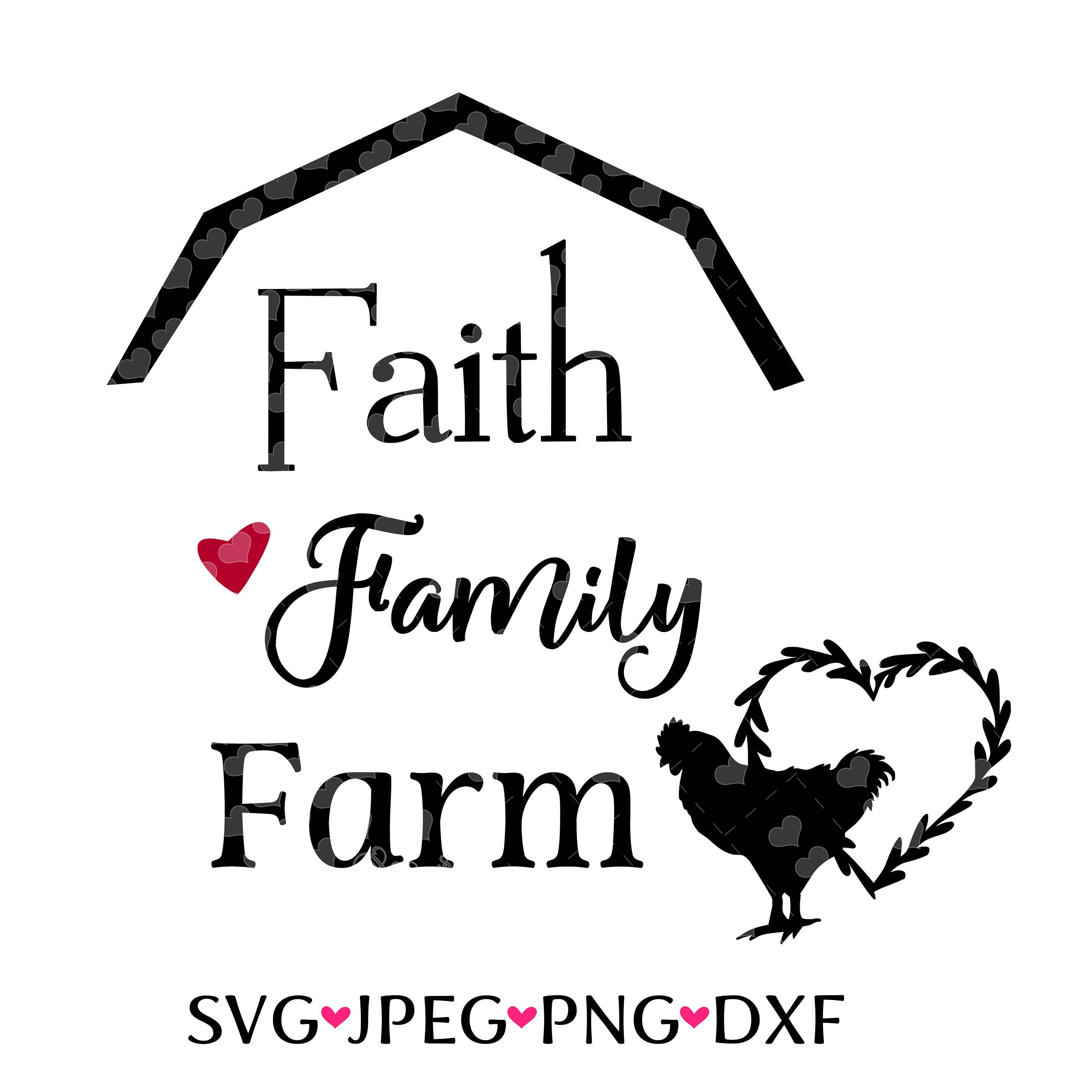 Free Free 114 Faith Family Farm Svg SVG PNG EPS DXF File