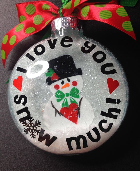 I Love You Snow Much Disc Ornament Svg Cut File Etsy