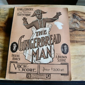 Vintage Gingerbread Man Music Book, The Fanciful Fairyesque, Vocal Score Book & Lyrics by Frederic Ranket, Music by A Baldwin Sloane