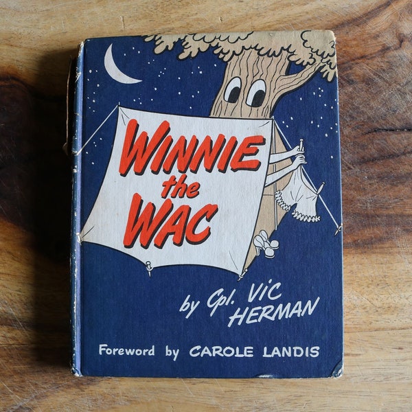 Vintage Winnie the Wac Book, Cartoon Gals in the Army by Cpl Vic Herman, Comical Girl Soldier, Collector Gift, Cute Ephemera, SPINE DAMAGE!