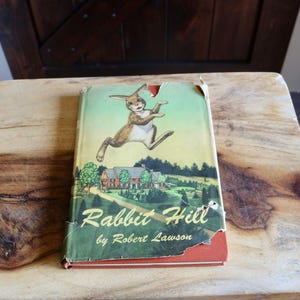 Vintage 1944 Rabbit Hill Book by Robert Lawson, Bunny Book with TATTERED Dust Cover, First Edition w/ &quot;Symbol of Liberty&quot; Ad, Collector Gift