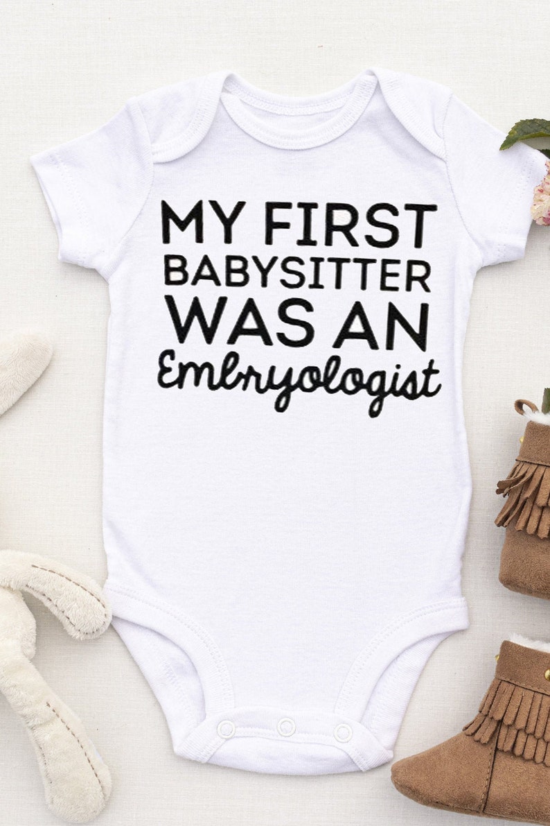 IVF Onesie, IVF Baby, IVF Gift, My First Babysitter Was An Embryologist, Embryo, The Little Embryo That Could Onesie image 3