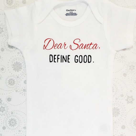 CUSTOM name Merry Christmas Gerber Onesie Dear Santa Define Good Love