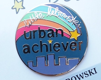 Little Lebowski Urban Achiever Enamel Pin | Lapel Pin | Big Lebowski Badge