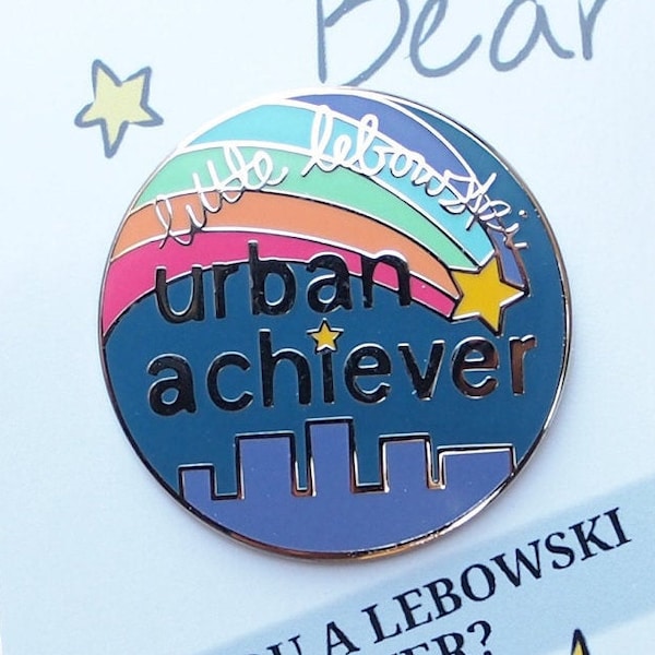 Little Lebowski Urban Achiever Enamel Pin | Lapel Pin | Badge