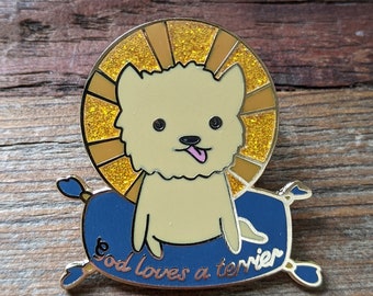 God Loves a Terrier Enamel Pin | Lapel Pin | Best in Show Badge