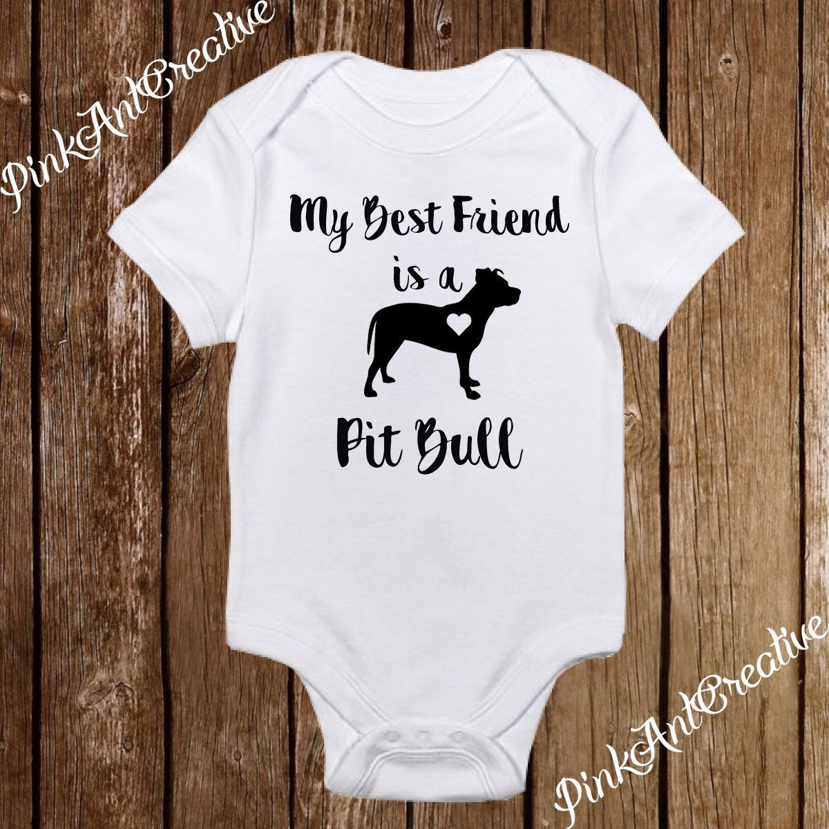 PIT BULL BODYSUIT My BEST FRIEND Is A PIT BULL SHOWER BABY Pit Bull ROMPER