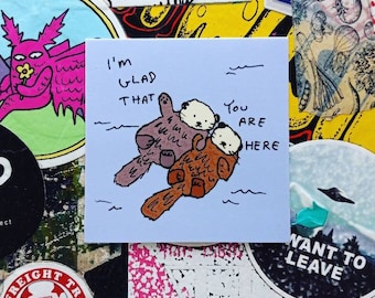 I'm Glad That U Are Here Otters Holding Hands Sticker