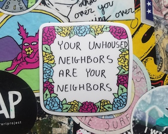 Pegatina "Tus vecinos sin hogar son tus vecinos"