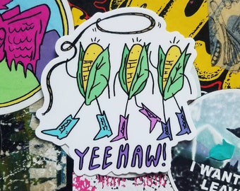 Yeehaw Corn w Cowboy Boots Sticker