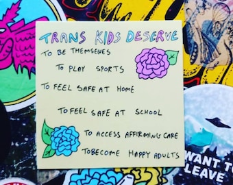 Trans Kids Deserve to Be Themselves Sticker