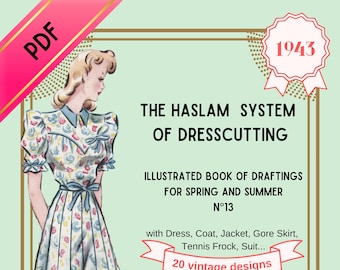 Pdf Vintage sewing pattern, 1940 woman clothes, 40s dress, WWII outfits, Haslam System of Dresscutting no 13, historic costume, The Crown