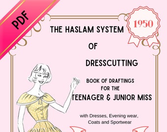 Haslam Dresscutting Book Youthful Styles 1950s, Vintage Sewing Pattern E-book, Pattern Draftings, Teens and Junior Miss