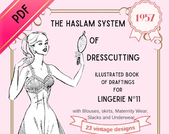 Haslam System of Dresscutting, Edition Spéciale Lingerie no 11, 1950, Patron de couture vintage, e-book, reproduction, Années 50, pin-up