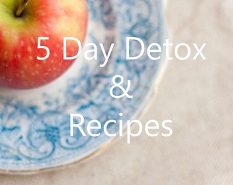 DETOX System | 5 Day Detox eBook |  Weight Loss and Cleanse | Recipes | Download Book | Cooking Healthy | Detox & Reset Body