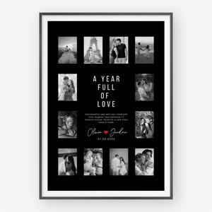 May include: Black framed photo collage with multiple black and white photos. The central text reads "A YEAR FULL OF LOVE" with additional text and names. The photos depict couples in various settings, creating a sentimental keepsake.