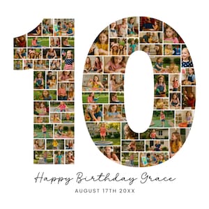 Könnte beinhalten: Auf weißem Hintergrund befindet sich eine Collage in Form der Zahl 10, gefüllt mit Fotos eines jungen Mädchens. Unter der Zahl stehen die Worte "Happy Birthday Grace" und das Datum "AUGUST 17TH 20XX".