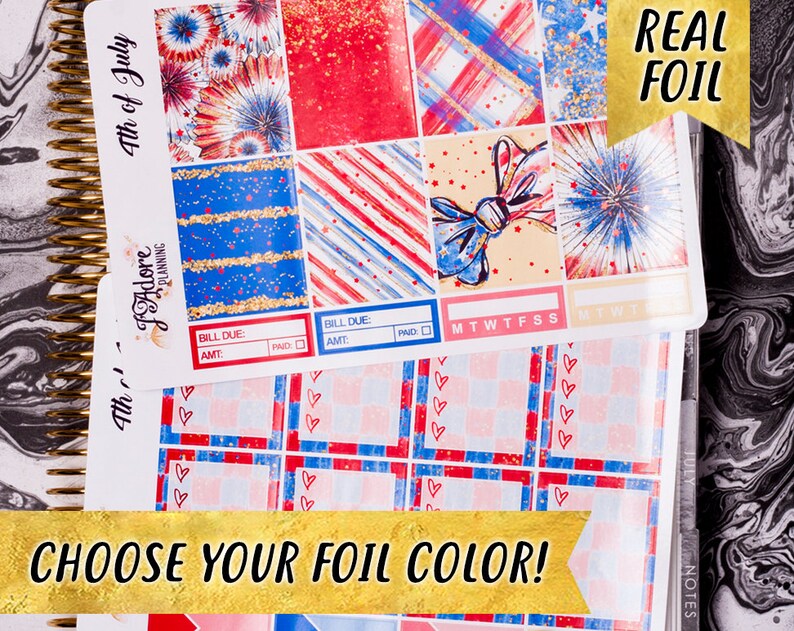 May include: A sheet of 4th of July themed planner stickers with red, white and blue colours. The stickers feature a variety of designs, including fireworks, stars, stripes and gingham. The text "REAL FOIL" and "CHOOSE YOUR FOIL COLOR!" is printed on the sheet.