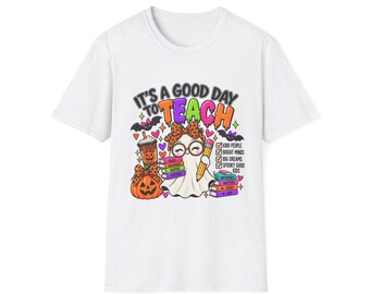 Halloween Teacher Shirt Its A Good Day To Teach Cute Ghost Teacher Tee Spooky Teacher Gift
