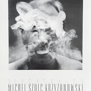Cartel de la exposición Michel Szulc Krzyzanowski - Fumador - Retrato - Hombre fumador - impresión artística - 1986