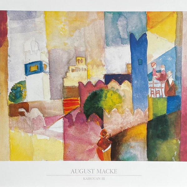 Affiche exposition August Macke - Kairouan III - expressionniste - artiste de musée - tirage d'art