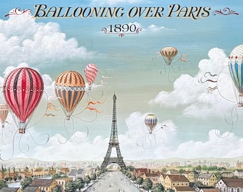 Ballooning over Paris exhibition poster - Eiffel Tower - air ballon - festival - decorative art print - reproduction