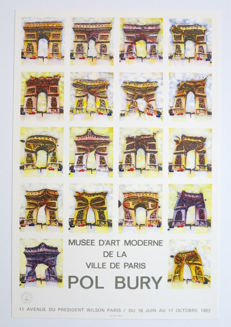 Pode incluir: Um cartaz para uma exposi&ccedil;&atilde;o de arte que apresenta 16 aquarelas do Arco do Triunfo em Paris. O cartaz &eacute; intitulado "Mus&eacute;e d'Art Moderne de la Ville de Paris" e "Pol Bury". A exposi&ccedil;&atilde;o ocorreu de 16 de junho a 17 de outubro de 1982.