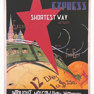 May include: A vintage travel poster advertising the Trans-Siberian Express, a train journey across Russia. The poster features a red star with the words "Shortest Way Between Europe and Far East" and a map of the route with the text "12 Days 1 cl $250."