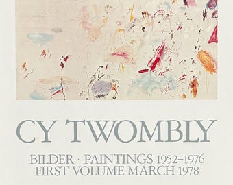Cy Twombly exhibition poster - Paintings 1952-1976 - rare - art print - 1978