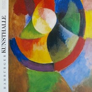 Robert and Sonia Delaunay exhibition poster - Hamburger Kunsthalle - museum print - offset lithograph - excellent - 1999