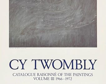 Cy Twombly exhibition poster - Paintings 1966-1972 - rare - art print - 1994
