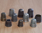10 Antique and Vintage Thimbles Variety of Ages and Styles