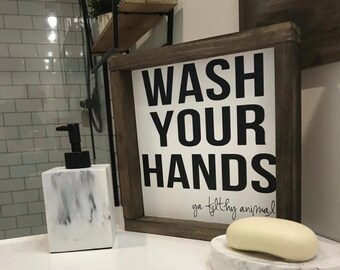 Wash your hands ya filthy animal sign, funny bathroom wood sign, guest bathroom sign, half bath decor, funny bath decor, kids bath wall art