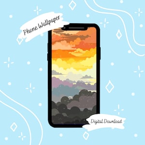 May include: A black smartphone shows a digital wallpaper of a sunset with orange, yellow, and grey clouds. The words "Phone Wallpaper" and "Digital Download" are written on the image, set against a light blue background with decorative elements.