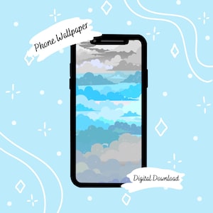 May include: A digital phone wallpaper featuring a blue and grey sky with clouds. The text "Phone Wallpaper" and "Digital Download" are included in the image.